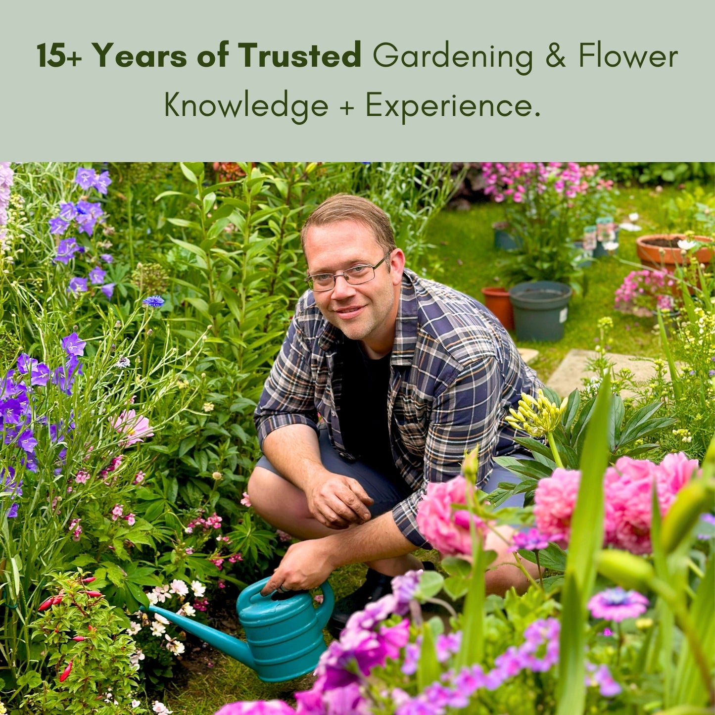 Man gardening with text about 15+ years of trusted gardening and flower knowledge.